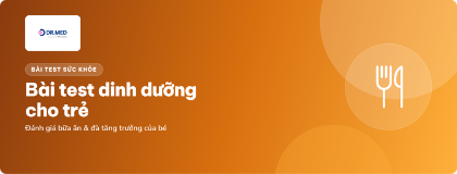 Bài tets dinh dưỡng cho trẻ