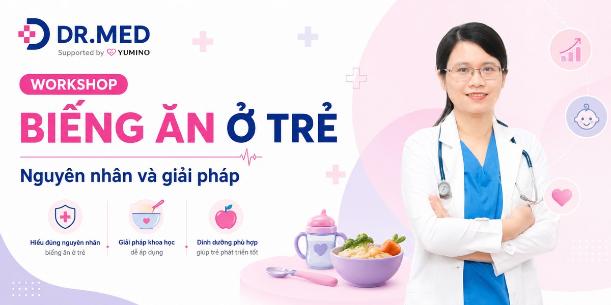 Workshop “Biếng ăn ở trẻ” – Nguyên nhân và giải pháp